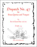 Dispatch No. 47